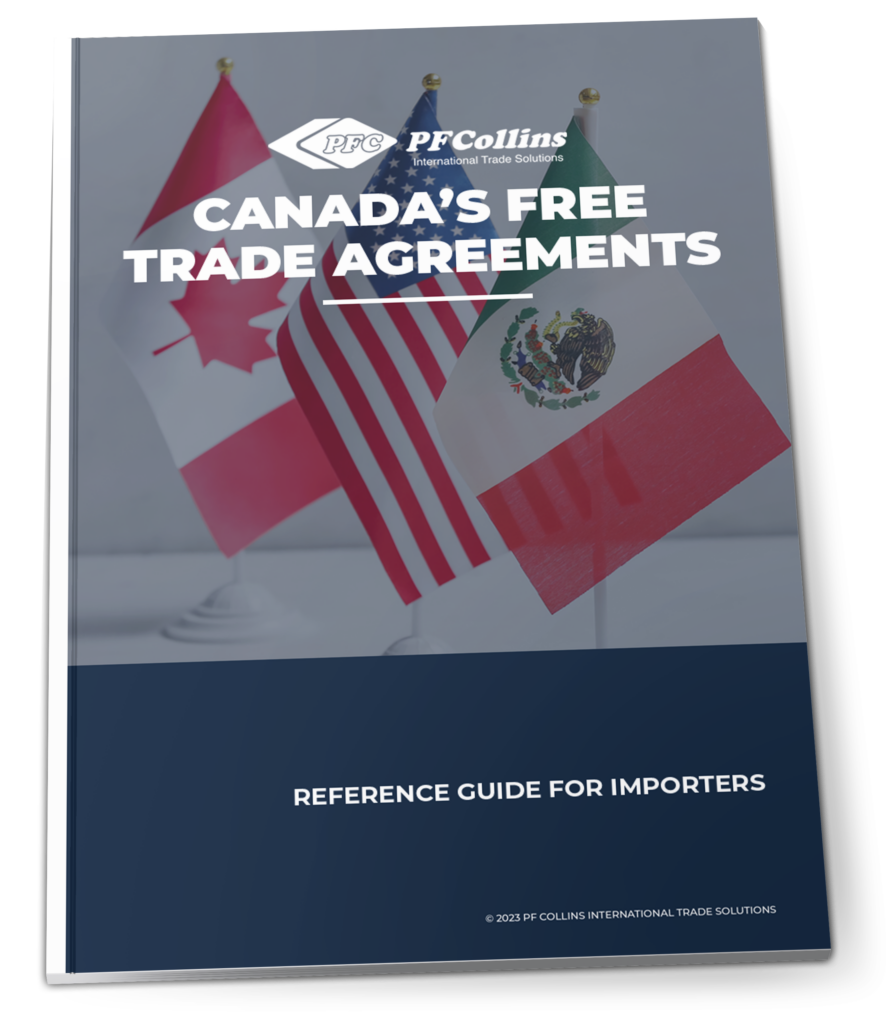 Canada's Free Trade Agreements – PF Collins International Trade Solutions
